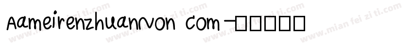 AameirenzhuanNon Com字体转换